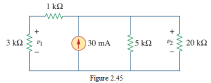 Figure 2.45 Circuit for Practice Problem 2.13.
